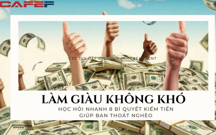 Các cách làm giàu nhanh chóng - bí quyết thành công Để tăng tốc tài chính